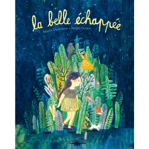 La belle échappée