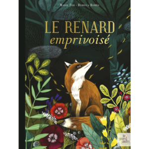 LE RENARD EMPRIVOISE