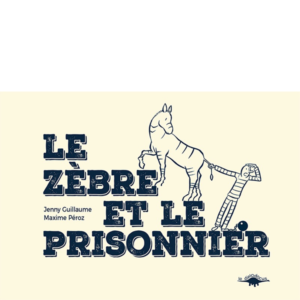 zebre prisonnier