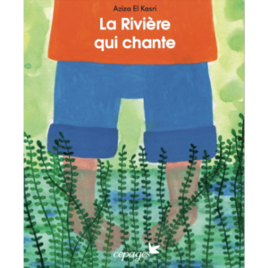 La rivière qui chante