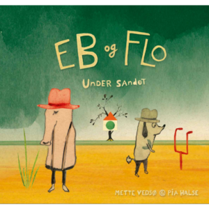 Eb and Flo - Beneath the Sand