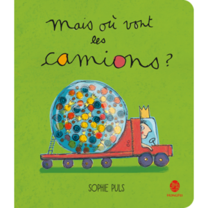 Mais où vont les camions?
