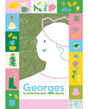 Georges, the messy collector