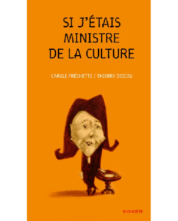 If I were Minister of Culture