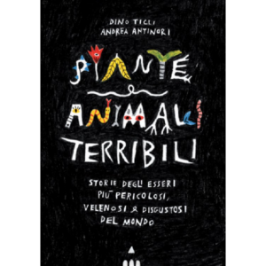 Fearsome plants and animals
