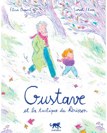 Gustave and the Hedgehog’s Way